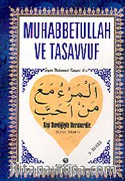 Muhabbetullah ve Tasavvuf (Cep)