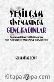 Yeşilçam Sinemasında Genç Kadınlar