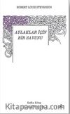 Aylaklar İçin Bir Savunu
