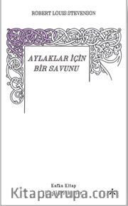Aylaklar İçin Bir Savunu