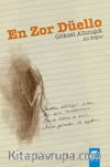 En Zor Düello