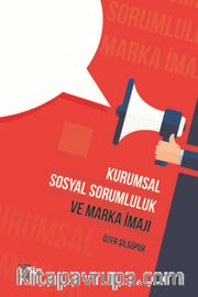 Kurumsal Sosyal Sorumluk ve Marka İmajı