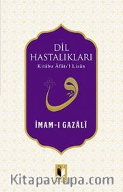 Dil Hastalıkları <br /> Kitabu Afatı'l Lisan