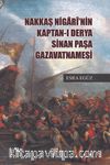 Nakkaş Nigarî’nin Kapran-ı Derya Sinan Paşa Gazavatnamesi
