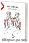 Ben Kırmızı