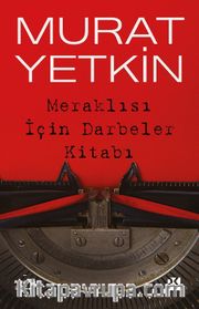 Meraklısı İçin Darbeler Kitabı