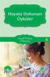 Hayata Dokunan Öyküler