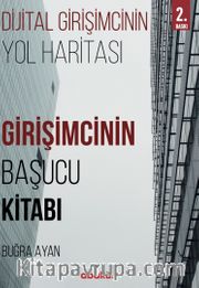 Girişimcinin Başucu Kitabı (Dijital Girişimcinin Yol Haritası)