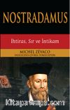 Nostradamus & İhtiras, Sır ve İntikam