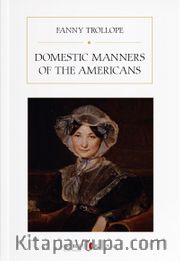 Domestic Manners of the Americans