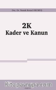 2K Kader ve Kanun