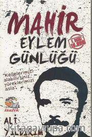 Mahir <br /> Eylem Günlüğü