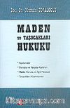 Maden ve Taşocakları Hukuku