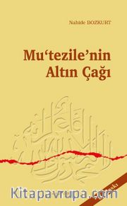 Mu'tezile'nin Altın Çağı: Me'mun Dönemi