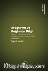 Araştırma ve Bağlantılı Bilgi & II. Dünya Savaşı’ndan İtibaren  Amerikan Araştırma Üniversiteleri