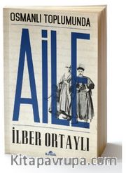 Osmanlı Toplumunda Aile