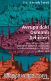Avrupa’daki Osmanlı Şehirleri