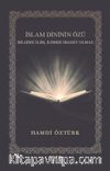 İslam Dininin Özü & Bilgisiz İlim, İlimsiz İbadet Olmaz