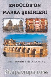 Endülüs'ün Marka Şehirleri