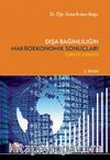 Dışa Bağımlılığın Makroekonomik Sonuçları & Türkiye Örneği