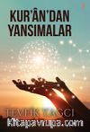 Kur’an’dan Yansımalar