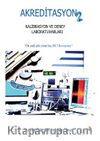 Akreditasyon 2 & Kalibrasyon ve Deney Laboratuvarları