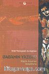 Babamın Yazgısı & Küçük Asya'nın Golgotha'sı