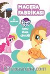 My Little Pony Macera Fabrikası / Tatlı Elma Çiftliği