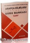 YKS Arapça Sınavlarına Hazırlık İçin Arapça Dilbilgisi Test Usulü Soru Bankası Sarf