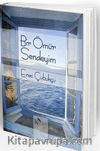 Bir Ömür Sendeyim