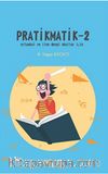 Pratikmatik 2 / Ortaokul ve Lise Dengi Okullar İçin