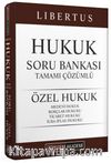 2021 KPSS A Grubu Libertus Hukuk Tamamı Çözümlü Soru Bankası (Özel Hukuk)