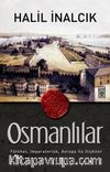 Osmanlılar & Fütühat, İmparatorluk, Avrupa ile İlişkiler