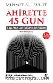 Ahirette 45 Gün
