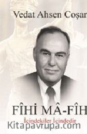 Fihi Ma-Fih - İçindekiler İçindedir