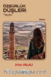 Özgürlük Düşleri “Seyfo”