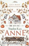 Yeşilin Kızı Anne