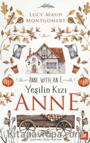 Yeşilin Kızı Anne