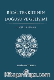 Rical Tenkidinin Doğuşu ve Gelişimi