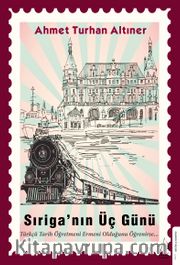 Sıriga’nın Üç Günü