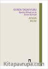 Evren Tasavvuru & Kendini Bilmek ya da Evreni Kurmak