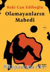 Olamayanların Mabedi