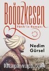 Boğazkesen / Fatih’in Romanı