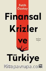 Finansal Krizler ve Türkiye