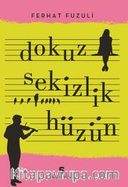 Dokuz Sekizlik Hüzün