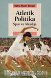 Atletik Politika & Spor ve İdeoloji