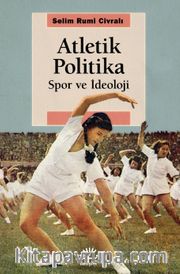 Atletik Politika <br /> Spor ve İdeoloji