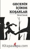 Gecenin İçinde Koşanlar
