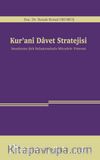 Kur’anî Davet Stratejisi & İmanlarına Şirk Bulaştıranlarla Mücadele Yöntemi 
