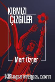 Kırmızı Çizgiler